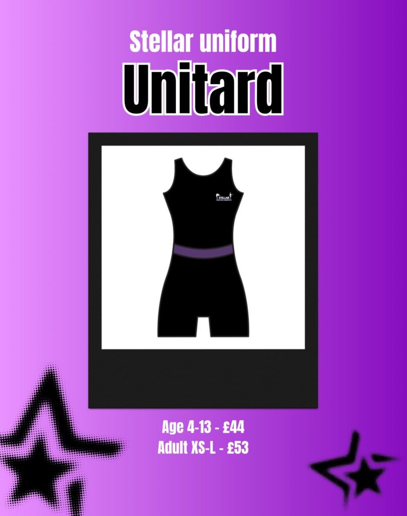 Poster advertising a Stellar uniform unitard: black sleeveless one-piece with a purple belt, displayed in a frame; sizes/prices show Age 4–13 £44, Adult XS–L £53.